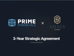 Prime Financials and Salvus Funds, 3-Year Strategic Agreement